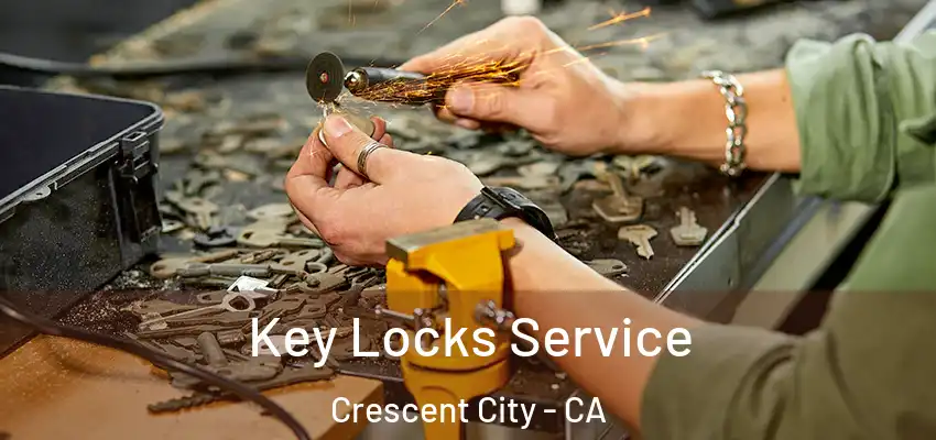 Key Locks Service Crescent City - CA
